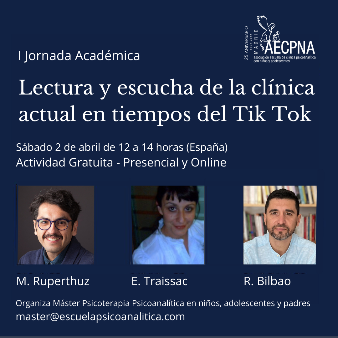 Lectua y escucha de la clínica actual en tiempos de tik tok